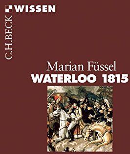 Marian Füssel - Waterloo 1815 - Preis vom 09.10.2026 07:28:09 h