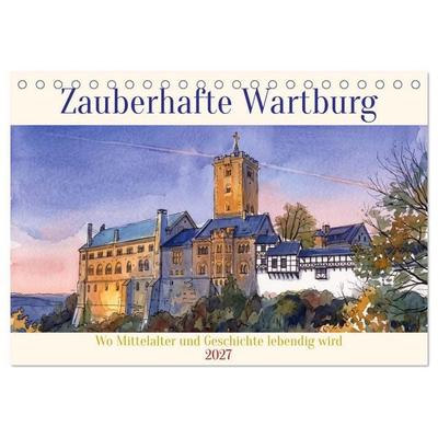 Zauberhafte Wartburg (Tischkalender 2027 DIN A5 quer), CALVENDO Monatskalender
