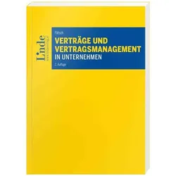 Verträge und Vertragsmanagement in Unternehmen (f. Österreich), Fachbücher von Martina Flitsch