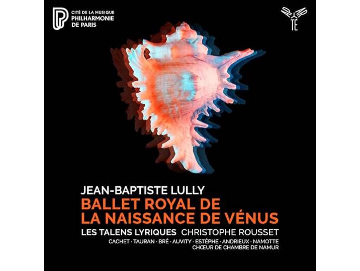 Lully Ballet Royal de la Naissance