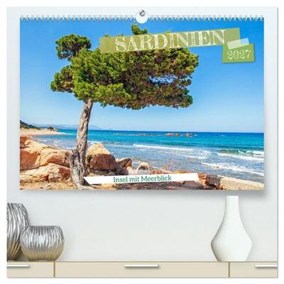 Sardinien Insel mit Meerblick (hochwertiger Premium Wandkalender 2027 DIN A2 quer), Kunstdruck in Hochglanz
