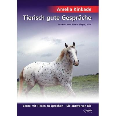 Tierisch gute Gespräche, Paperback von Amelia Kinkade, Reichel Verlag