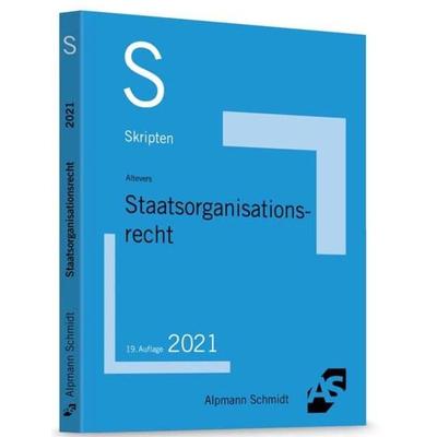 Skript Staatsorganisationsrecht, Taschenbuch von Ralf Altevers, Alpmann und Schmidt