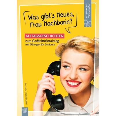 Was gibt's Neues, Frau Nachbarin?, Gebundene Ausgabe von Petra Jahr,Sabine Kelkel, Verlag an der Ruhr, 978-3-8346-4039-0