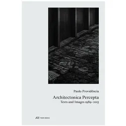 Paulo Providência - Architectonica Percepta, Fachbücher von Paulo Providência, Alberto Plácido