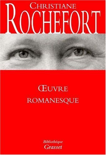 Christiane Rochefort - Oeuvre romanesque - Preis vom 09.10.2026 07:28:09 h