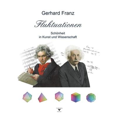 Fluktuationen, Gebundene Ausgabe von Gerhard Franz, BoD - Books on Demand, 978-3-940068-01-9