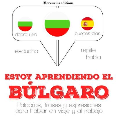 Estoy aprendiendo el búlgaro - JM Gardner, Audio, 9782821119369