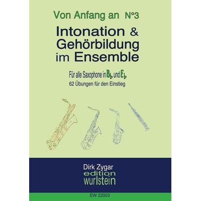 Intonation und Gehörbildung im Ensemble: Für alle Saxophone in Bb & Eb -