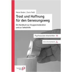 Trost und Hoffnung für den Genesungsweg, Fachbücher von Doris Feldt, Marie Boden