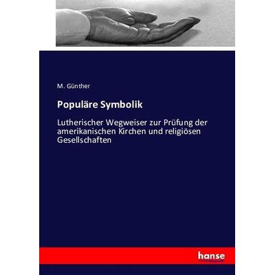 Populäre Symbolik, Taschenbuch von M. Günther, Hansebooks, 978-3-7433-6577-3