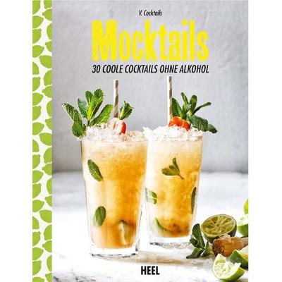 Mocktails, Gebundene Ausgabe von , Heel, 978-3-95843-552-0