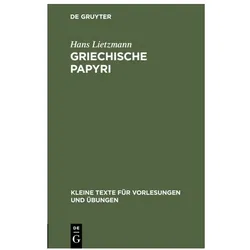 Lietzmann:Griechische Papyri, Fachbücher von Hans Lietzmann