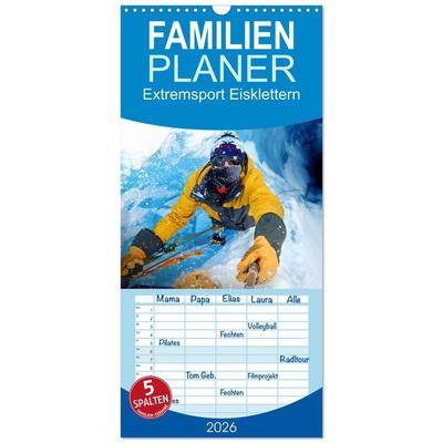Familienplaner 2026 - Extremsport Eisklettern mit 5 Spalten (Wandkalender, 21 x 45 cm) CALVENDO