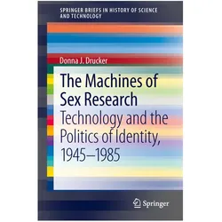 The Machines of Sex Research, Fachbücher von Donna J. Drucker