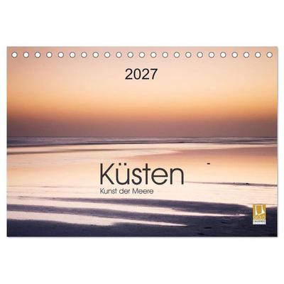Küsten - Kunst der Meere (Tischkalender 2027 DIN A5 quer), CALVENDO Monatskalender