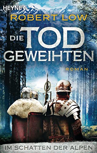 Robert Low - Im Schatten der Alpen: Roman (Die Todgeweihten-Serie, Band 3) - Preis vom 30.09.2026 22:30:23 h