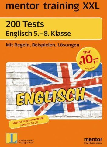 Angela Einberger - 200 Tests Englisch 5. - 8. Klasse - Buch: Mit Regeln, Beispielen, Lösungen - Preis vom 04.10.2026 03:51:26 h