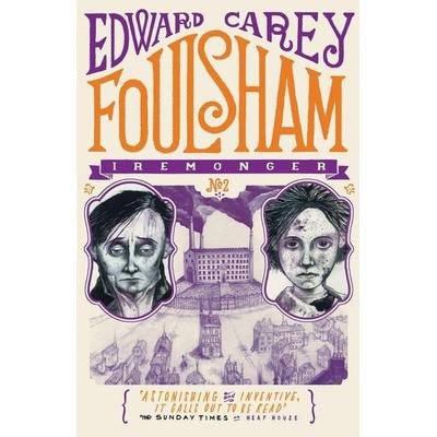 Foulsham (Iremonger 2), Taschenbuch von Edward Carey, Hot Key Books
