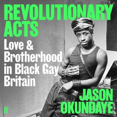 Revolutionary Acts - Jason Okundaye, Audio, 9780571372249
