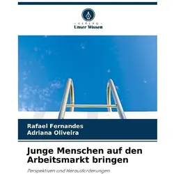 Junge Menschen auf den Arbeitsmarkt bringen, Schulbücher von Rafael Fernandes, Adriana Oliveira
