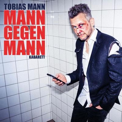 Mann gegen Mann - Tobias Mann, Audio, 4251489305483