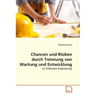 Herrfurt, R: Chancen und Risiken durch Trennung von Wartung, Taschenbuch von Richard Herrfurt, VDM, 978-3-639-28211-5