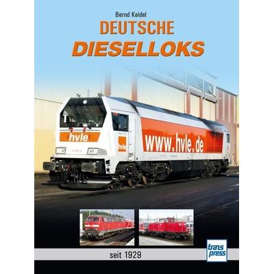Deutsche Dieselloks, Gebundene Ausgabe von Bernd Keidel, Motorbuch Verlag, 978-3-613-71660-5