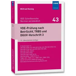 Prüfung nach BetrSichV, TRBS und DGUV-Vorschrift 3, Fachbücher von Wilfried Hennig