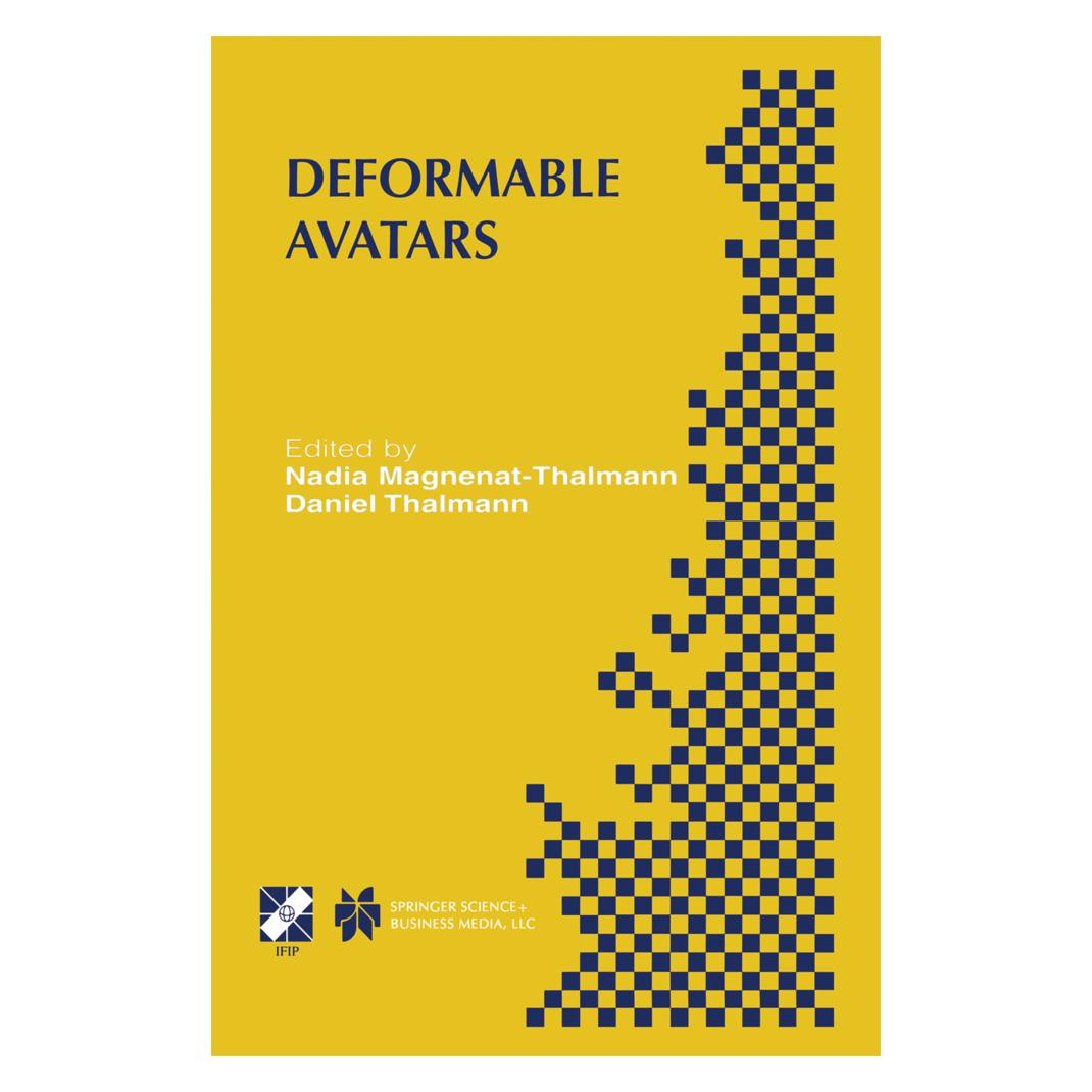 Springer Deformable Avatars (Englisch, Softcover, Daniel Thalmann, Nadia Magnenat-Thalmann) (55560189)