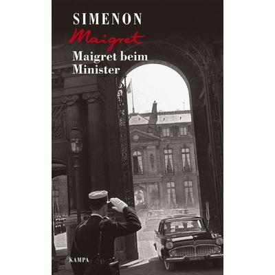 Maigret beim Minister, Gebundene Ausgabe von Georges Simenon, Kampa Verlag, 978-3-311-13046-8