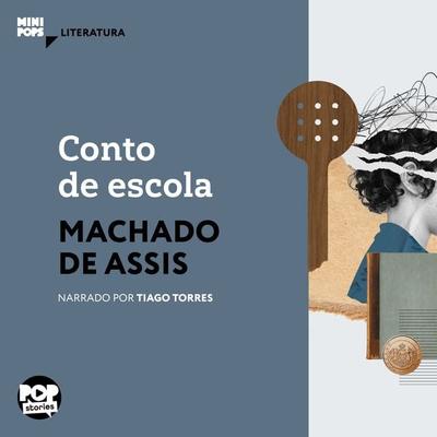 Conto de escola - Machado de Assis, Audio, 9786554112833