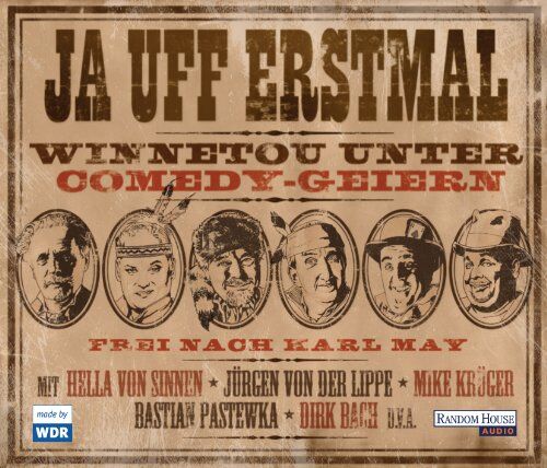 Karl May - Frei nach Karl May - Ja uff erstmal, Winnetou unter Comedy-Geiern: Hörspiel - Preis vom 09.10.2026 07:28:09 h