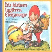 Albert Sixtus - Die kleinen tapferen Eierzwerge: Eine Ostergeschichte - Preis vom 14.10.2026 23:07:16 h