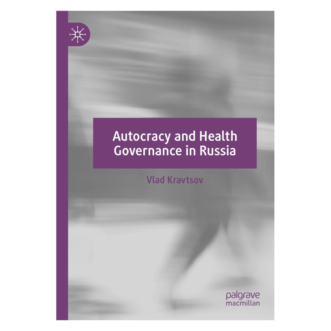 Springer Autocracy and Health Governance in Russia (Englisch, Softcover, Vlad Kravtsov) (56956373)