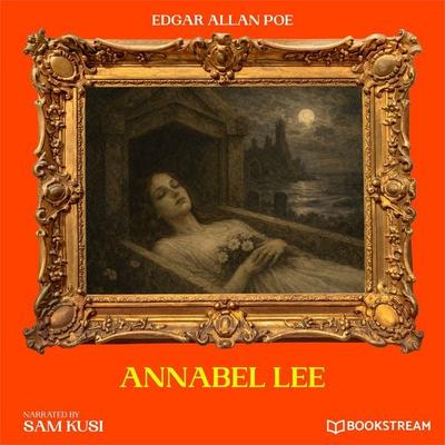 Annabel Lee - Edgar Allan Poe, Audio, 9783711952714