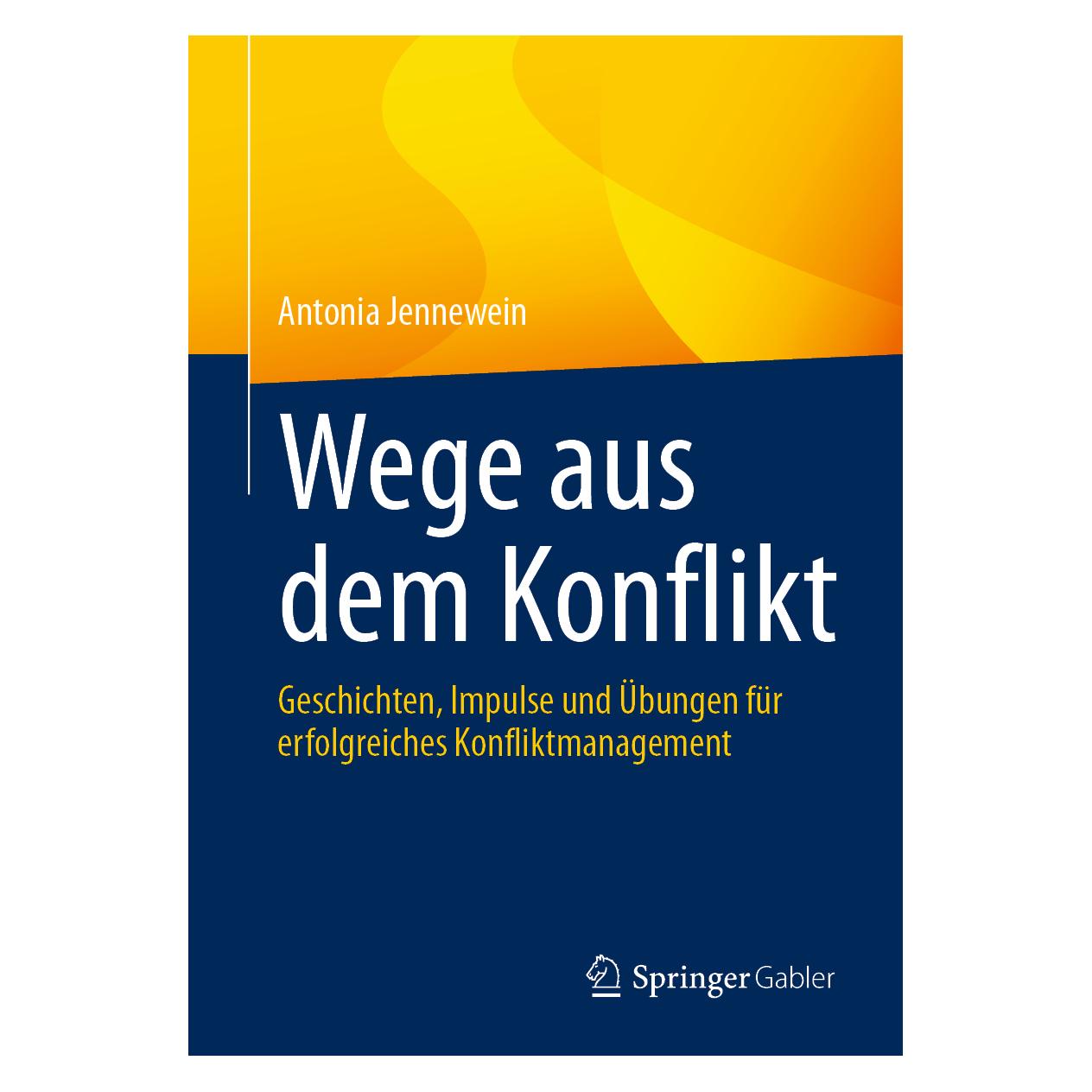 Springer Wege aus dem Konflikt (Deutsch, Softcover, Antonia Jennewein) (35154221)