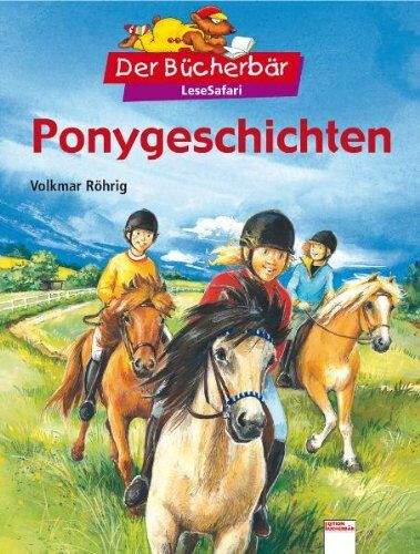 Volkmar Röhrig - Ponygeschichten. Der Bücherbär: LeseSafari - Preis vom 11.10.2026 03:10:56 h