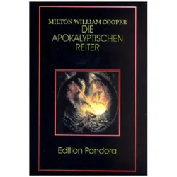 Die Apokalyptischen Reiter, Ratgeber von Milton W. Cooper