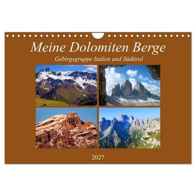 Meine Dolomiten Berge (Wandkalender 2027 DIN A4 quer), CALVENDO Monatskalender