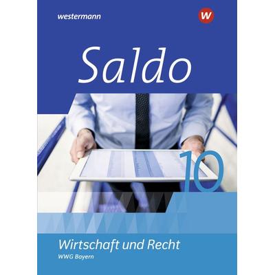Saldo - Wirtschaft und Recht - Ausgabe 2021 für Wirtschaftsgymnasien in Bayern, Gebundene Ausgabe von Denise Aigner,Claudia Besendorfer,Volker
