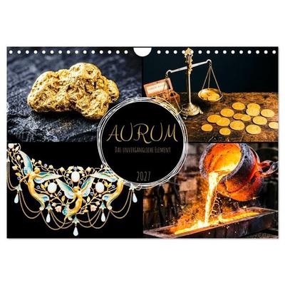 AURUM Das unvergängliche Element (Wandkalender 2027 DIN A4 quer), CALVENDO Monatskalender