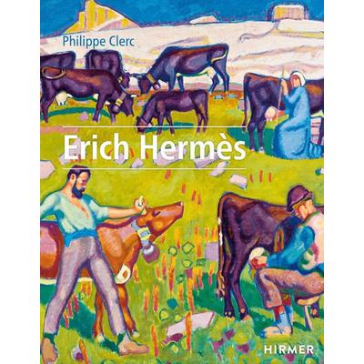 Erich Hermès, Gebundene Ausgabe von Philippe Clerc, Hirmer, 978-3-7774-4326-3