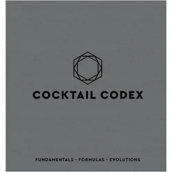 Cocktail Codex, Ratgeber von David Kaplan, Alex Day, Nick Fauchald