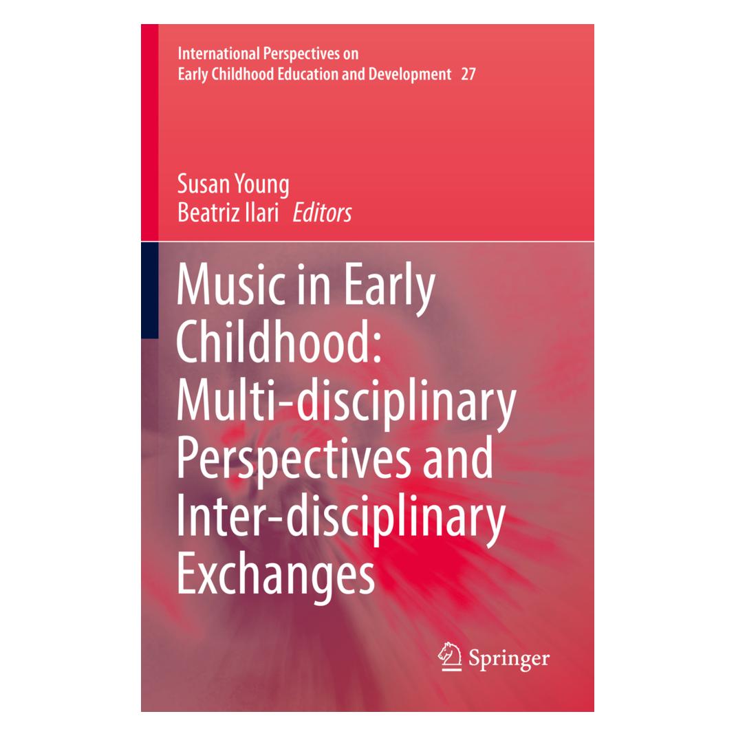 Springer Music in Early Childhood: Multi-disciplinary Perspectives and Inter-disciplinary Exchanges (Englisch, Softcover, Beatriz Ilari, Susan Young) (56156345)