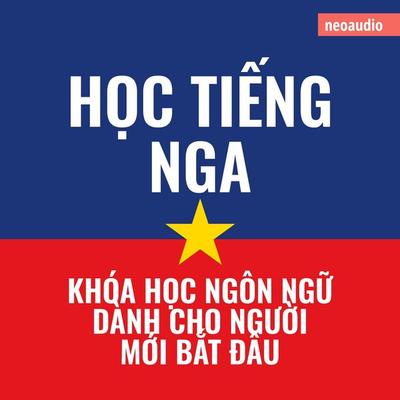 Khóa học ngôn ngữ cho người mới bắt đầu, Học tiếng Nga - NeoAudio Asia, Audio, 4066004785943