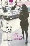 Özdamar, Emine Sevgi - Der Hof im Spiegel: Erzählungen - Preis vom 06.10.2026 07:26:00 h