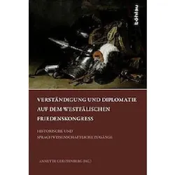 Verständigung und Diplomatie auf dem Westfälischen Friedenskongress, Sachbücher
