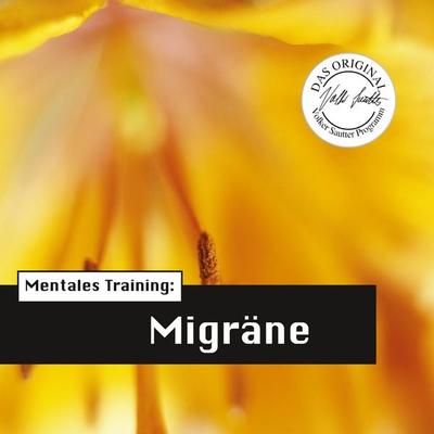 Die Hörapotheke – Mentales Training: Migräne - Volker Sautter,Nils Hemme Hemmen, Download, 9783862431625