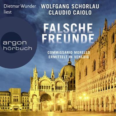 Falsche Freunde - Wolfgang Schorlau,Claudio Caiolo, Audio, 9783732419586